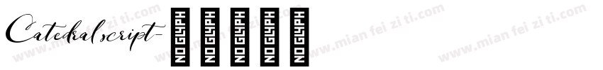 Catedral script字体转换